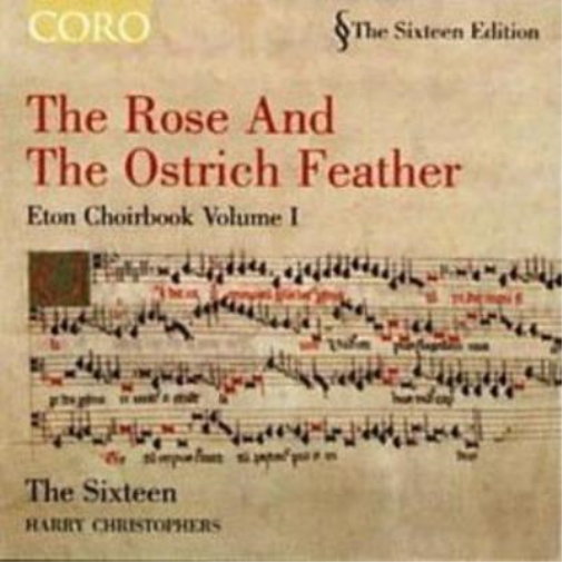 The 16:Christophe Rose and the Ostrich Feather, The: Eton Choirbook Volume (CD)