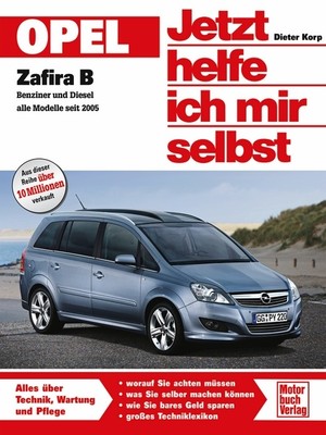 REPARATURANLEITUNG OPEL ZAFIRA B ab 2005 Reparaturbuch So wirds gemacht Buch