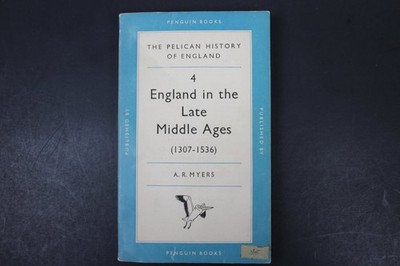 England in the Late Middle Ages A.R. Myers 1956 Pelican History England Medieval