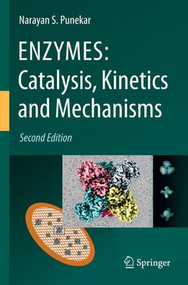 Narayan S. Punekar | ENZYMES: Catalysis, Kinetics and Mechanisms | Taschenbuch