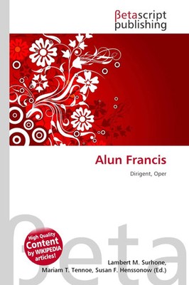 Lambert M. Surhone (u. a.) | Alun Francis | Taschenbuch | Deutsch (2026)