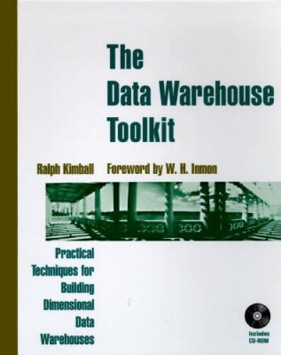 The Data Warehouse Toolkit: Practical Techniques for Building Dimens - VERY GOOD