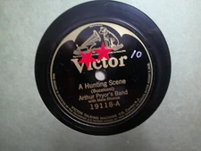 VICTOR 78 RECORD 19118/ARTHUR PRYOR/A HUNTING SCENE/THIS MILL IN THE FOREST/ EX+