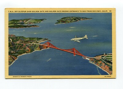 Vintage Linen Postcard -T.W.A. Sky-Sleeper Over Golden Gate Bridge 1939 