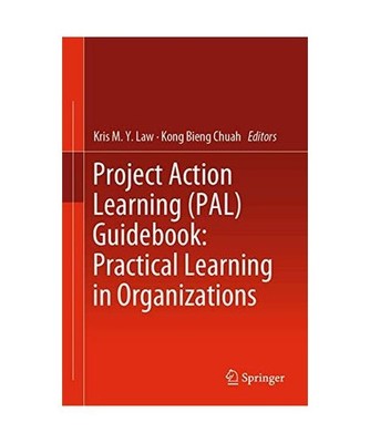 Project Action Learning [PAL] Guidebook: Practical Learning in Organizations