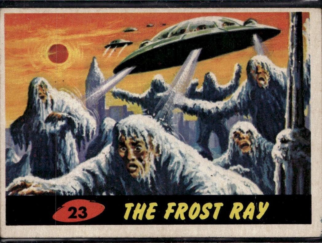 1962 Topps Mars Attacks #23 The Frost Ray