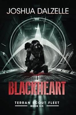 Blackheart: 6 (Terran Scout Fleet), Dalzelle, Joshua