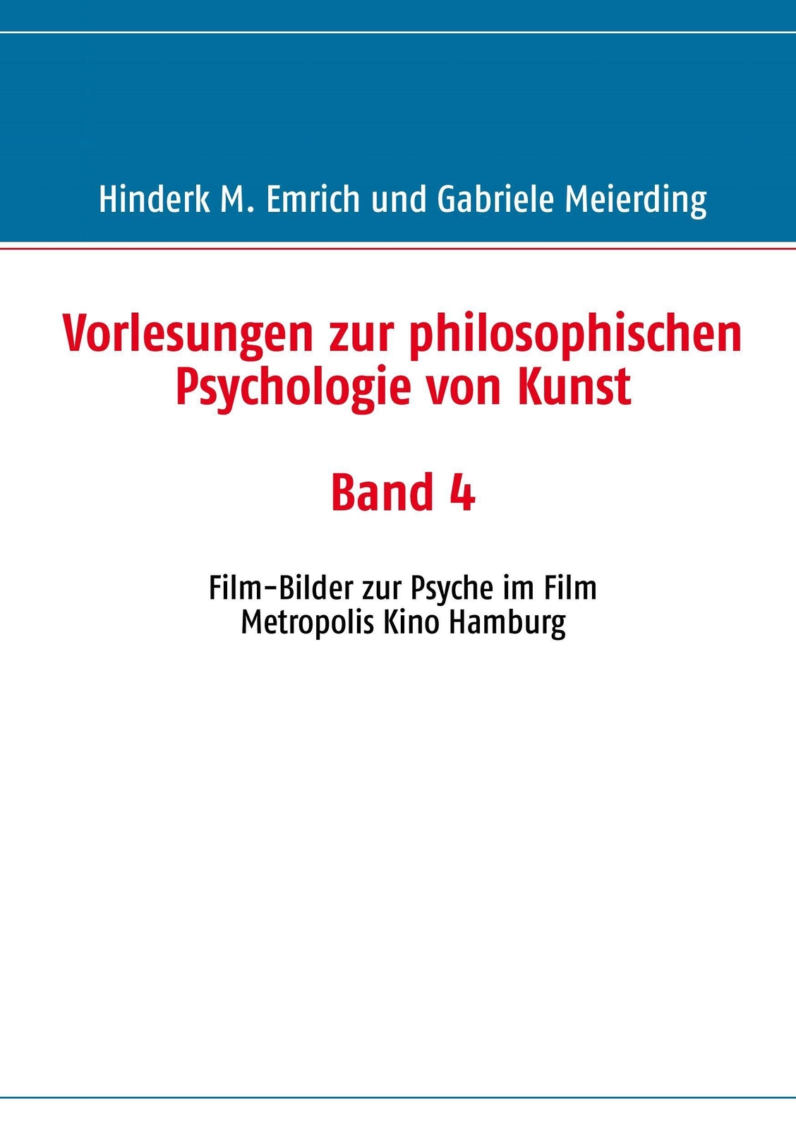 Thumbnail - Vorlesungen Zur Philosophischen Psychologie Von Kunst. Band 4 Emrich