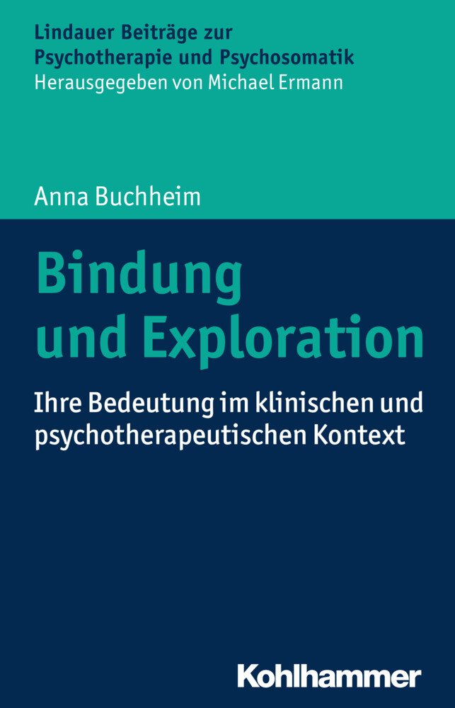 Thumbnail - Anna Buchheim | Bindung Und Exploration | Taschenbuch | Deutsch (2016)