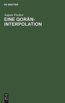 Eine Qorn-Interpolation by August Fischer (German) Hardcover Book