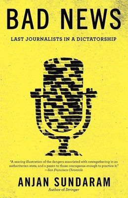 Anjan Sundaram | Bad News | Taschenbuch | Englisch (2016) | EAN 9781101872154