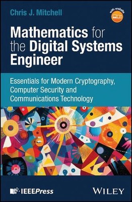 Mathematics for the Digital Systems Engineer: Essentials for Modern Cryptography