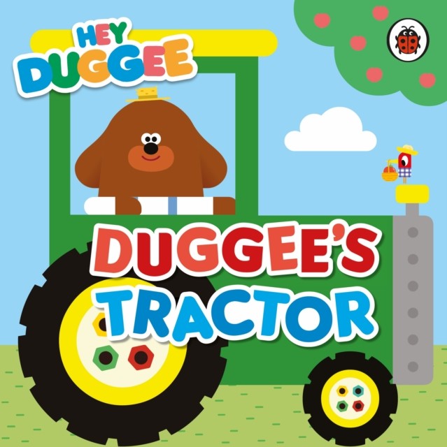 Hey Duggee: Duggee's Tractor by Hey Duggee (Board book)