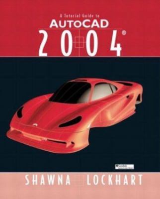 A Tutorial Guide to Autocad 2004 by