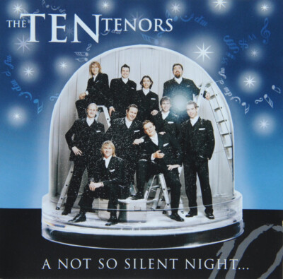 CD the TEN TENORS   ''A NOT SO SILENT NIGHT...''  NEU