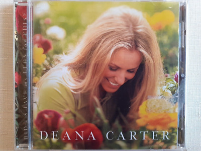 CD Deana Carter Did I shave my legs for this? (1996, US)  neuwertig