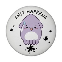 Jelly & Friends Tintenfisch Magnet Mit FlaschenöFfner Rund Mit Spruch Shit
