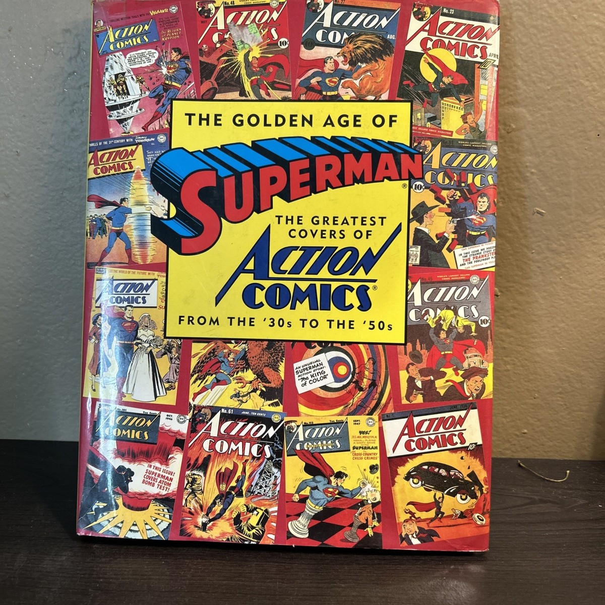 Golden Age of Superman : The Greatest Covers of Action