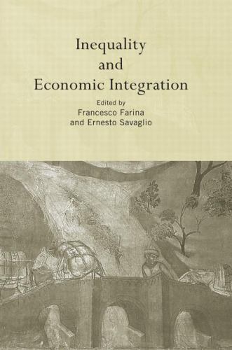 Routledge Siena Studies in Political Economy Ser.: Inequality and ...