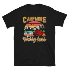 Camp More & Worry Less Vintage Design Camping Novelty T-Shirt