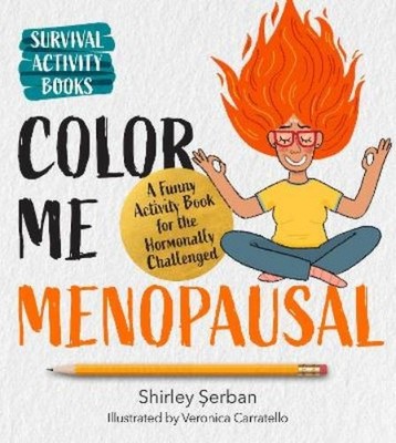 Shirley Serban Color Me Menopausal (Taschenbuch) (US IMPORT)