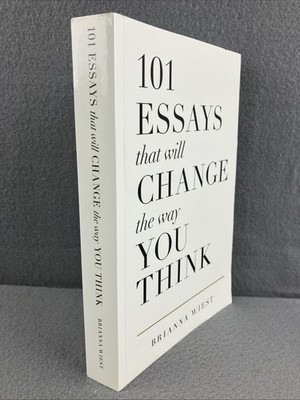 101 Essays That Will Change The Way You Think - Perfect Paperback - VERY GOOD