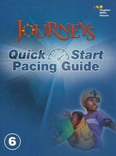 Journeys Quick Start Pacing Guide Grade 6 - Staple Bound - GOOD