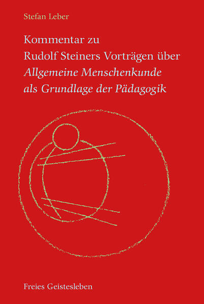 Thumbnail - Kommentar Zu Rudolf Steiners Vorträgen Über Allgemeine Menschenkunde