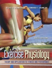 Exercise Physiology: Theory and Application to Fitness and Performance - GOOD