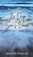 The Deep Sea's Voice | Maxwell Donovan | Buch | Englisch | 2025