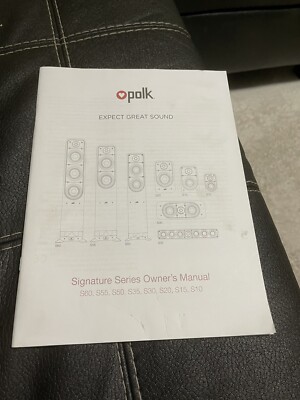 Polk Audio Signature Series Owner s Manual S60,S55,S50,S35,S30,S20,S15 & S10