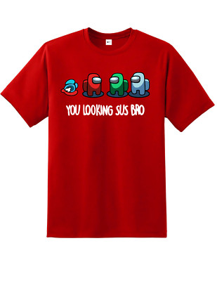Among Us You Looking Sus Bro Adults T-Shirt Tee Top Gaming Gamer 