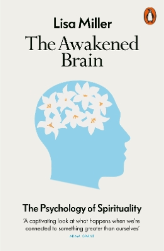 Lisa Miller The Awakened Brain (Tascabile)