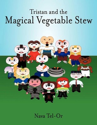 Nava Tel-Or | Tristan and the Magical Vegetable Stew | Taschenbuch | Englisch