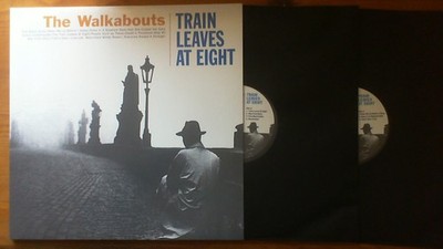 THE WALKABOUTS - Train Leaves at Eight / 2 Black Vinyl LP - Reissue 2016