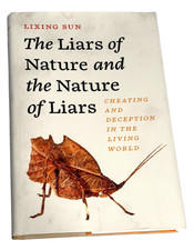 The Liars of Nature and the Nature of Liars: ...