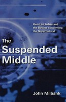 John Milbank | The Suspended Middle | Taschenbuch | Englisch (2012) | Scm Press