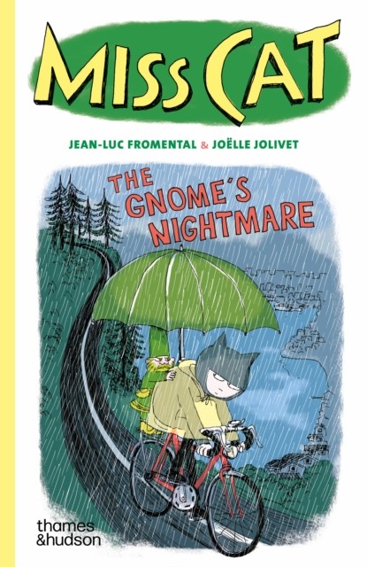 Miss Cat: The Gnome’s Nightmare by Jean-Luc Fromental (Paperback Book)
