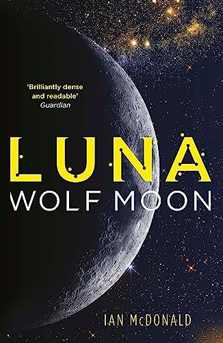 Luna: Wolf Moon by Ian McDonald NEW Free UK Delivery - Image 2