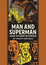 Man and Superman and Other Stories : The Ec Comics Library, Hardcover by Kurt...