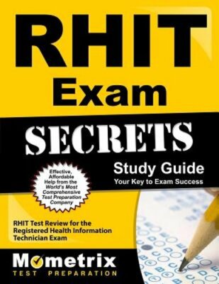 RHIT Exam Secrets Study Guide: RHIT Test Review for the Registered Health: New