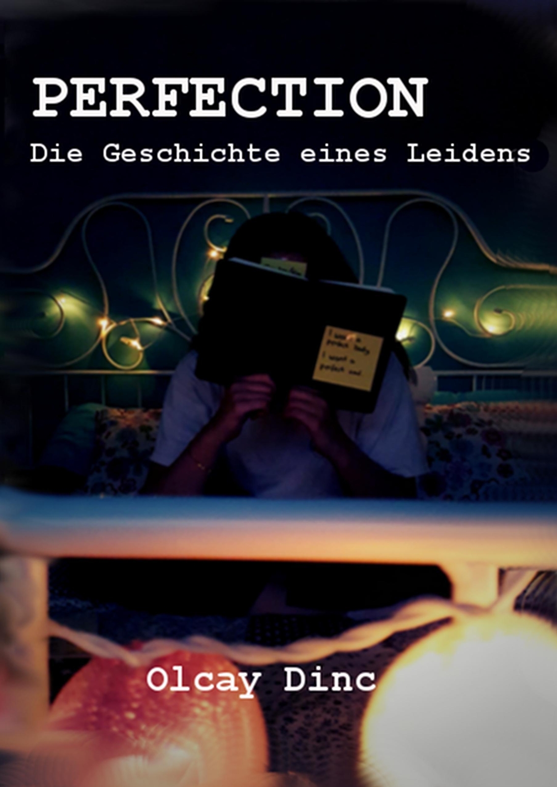 Thumbnail - Olcay Dinc | Perfection | Buch | Deutsch (2018) | Die Geschichte Eines