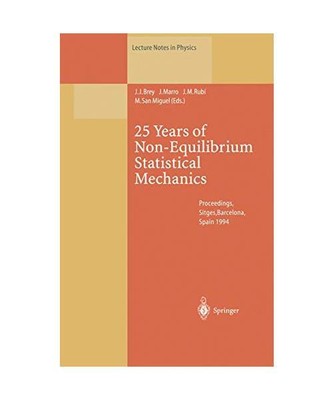 25 Years of Non-Equilibrium Statistical Mechanics: Proceedings of the XIII Sitge