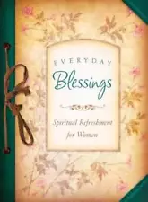 EVERYDAY BLESSINGS (Spiritual Refreshment for Women) - Paperback - VERY GOOD