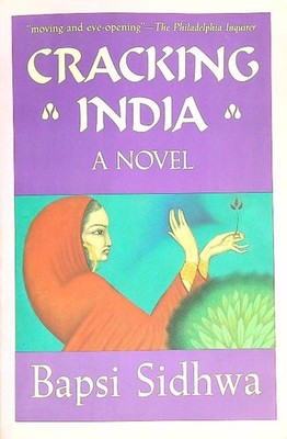 CRACKING INDIA: A NOVEL SIDHWA BAPSI MILKWEED 1991 \ BROSCHURA