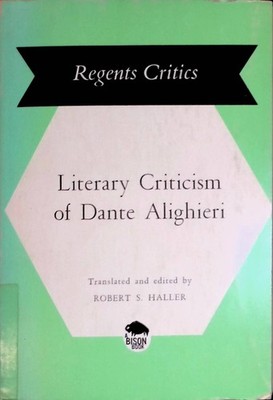 Literary Criticism of Dante Alighieri Haller, Robert S.: