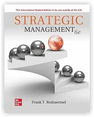 Loose-Leaf for Strategic Management - Loose Leaf, by Rothaermel Frank T. - Good