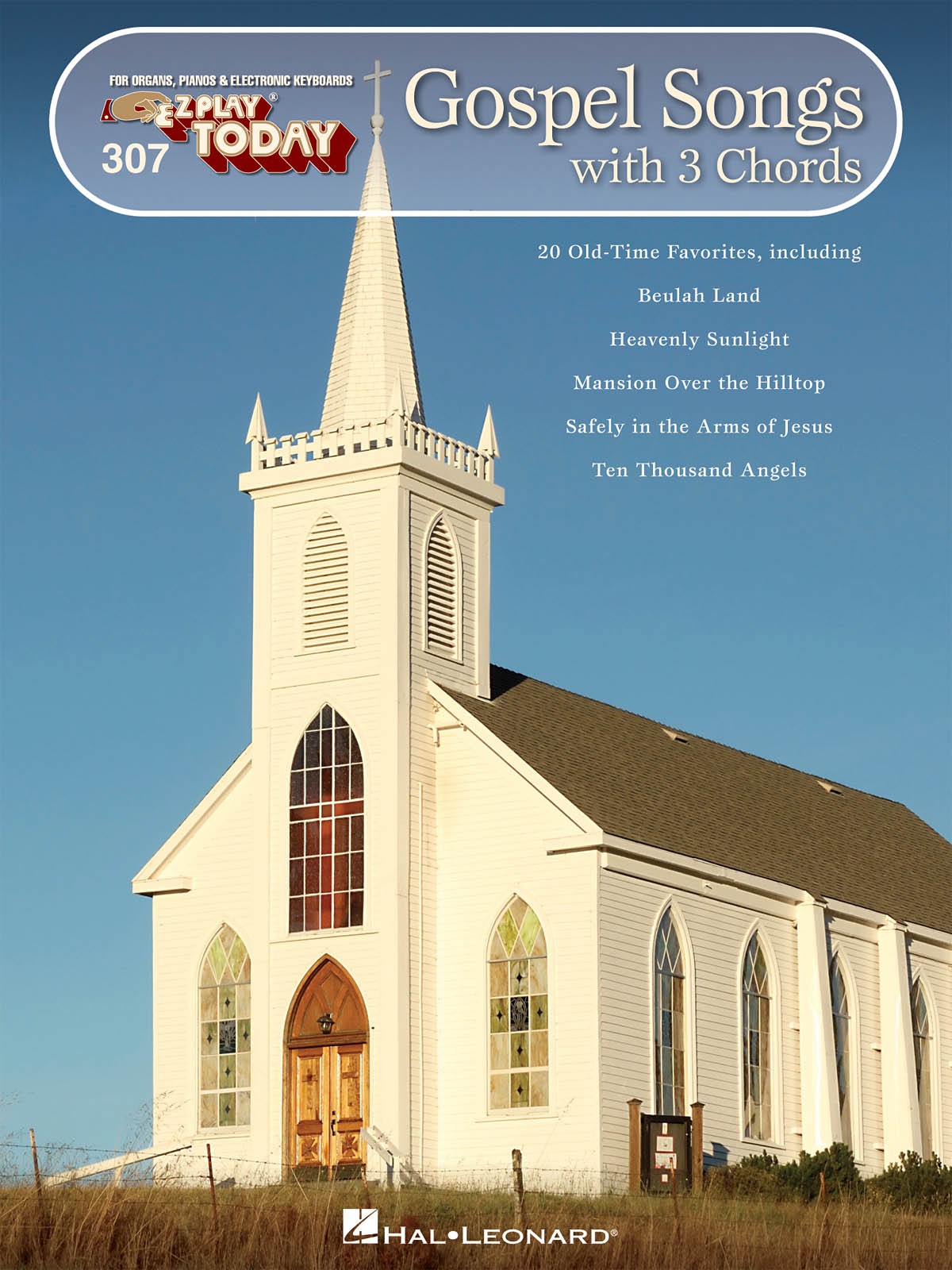 Gospel Songs 3 Chords EZ Play Today Vol 307 Easy Piano Keyboard Music Book