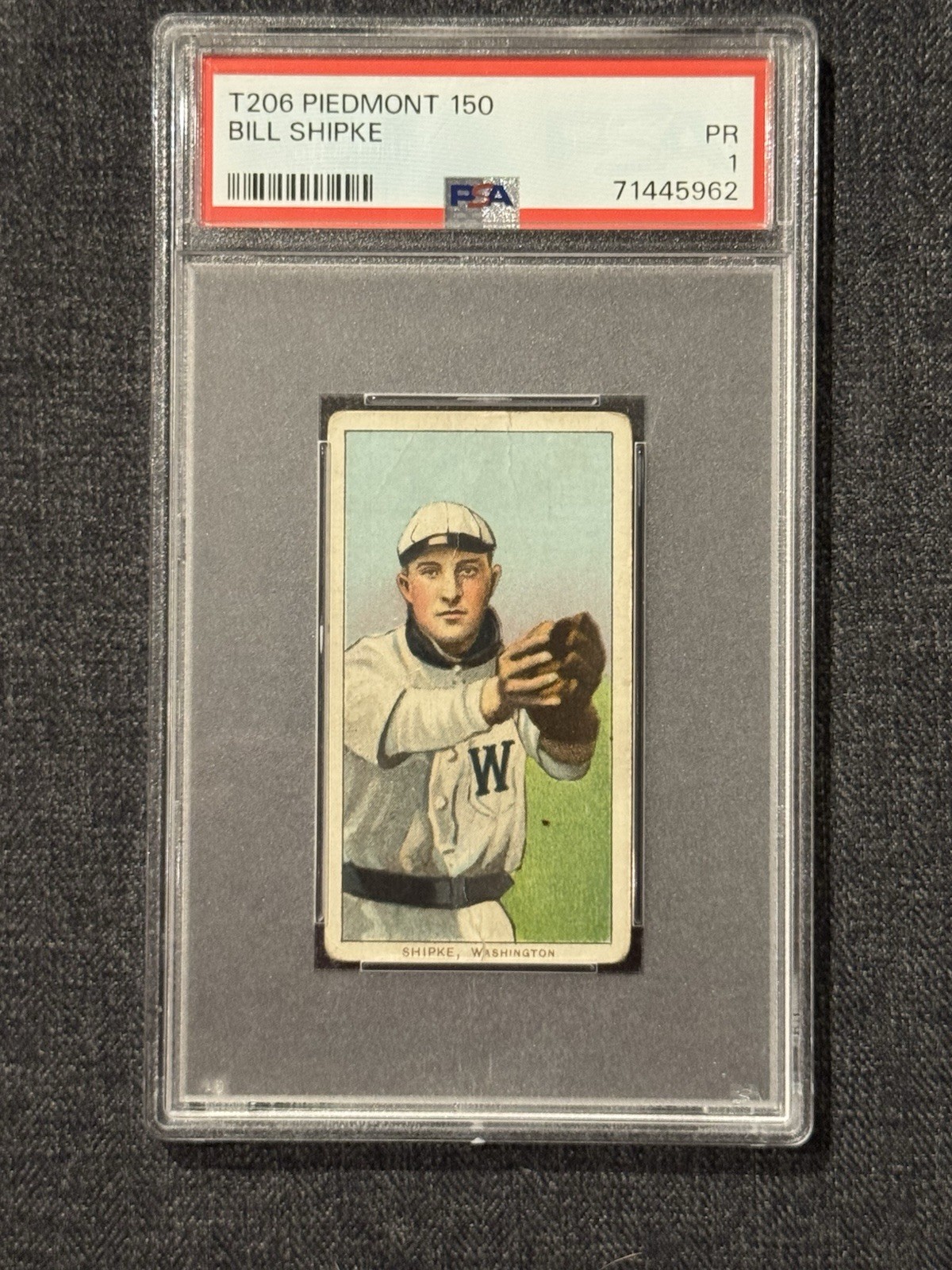 1909-11 T206 TOBACCO CARD BILL SHIPKE FIELDING PIEDMONT 150 PSA 1 POOR