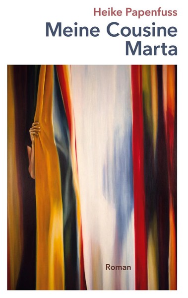 Heike Papenfuss | Meine Cousine Marta | Buch | Deutsch (2025) | 276 S.-image